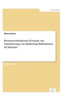 Benutzerorientiertes Konzept zur Optimierung von Marketing-Maßnahmen im Internet: (German)