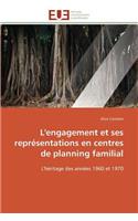 L'Engagement Et Ses Repr�sentations En Centres de Planning Familial: (Omn.Univ.Europ.)