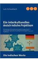 Ein interkulturelles deutsch-indisches Projektteam