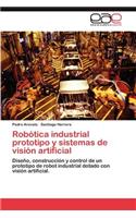 Robótica industrial prototipo y sistemas de visión artificial