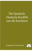 Spanisch-Deutsche Konflikt Um Die Karolinen