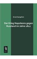 Krieg Napoleons Gegen Russland Im Jahre 1812