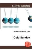 Cold Sunday