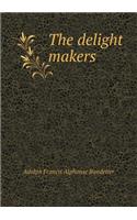 The Delight Makers