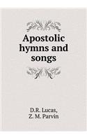 Apostolic Hymns and Songs