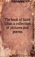 book of Saint Ultan a collection of pictures and poems