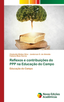 Reflexos e contribuições do PPP na Educação do Campo