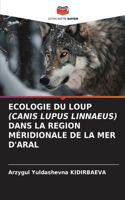 Ecologie Du Loup (Canis Lupus Linnaeus) Dans La Region Méridionale de la Mer d'Aral