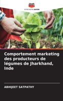 Comportement marketing des producteurs de légumes de Jharkhand, Inde
