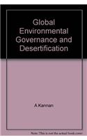 Global Environmental Governance and Desertification