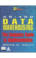 As/400 Data Warehousing, 2/E: The Complete Guide To Implementation