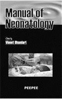 Manual of Neonatology: Volume 1