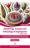 Morphology, Anatomy and Embryology of Angiosperms