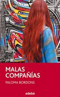 MALAS COMPANIAS