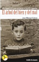El rbol del bien y del mal (Ed. Bosillo): Una cronica de la vida escolar en la Espana franquista