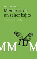 Memorias de un senor bajito