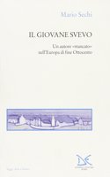 Il giovane Svevo.Un autore mancato nell'Europa di fine ottocento