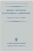 Recent Advances in Dynamical Astronomy