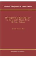 Development of Banking Law in the People's Republic of China and the Republic of China on Taiwan