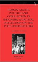 Human Rights, Politics and Corruption in Indonesia