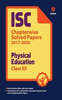 ISC Chapterwise Solved Papers Physical Education class 12th (Old Edition)