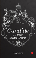 Candide and Other Selected Writings