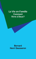 Vie en Famille