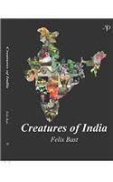 Creatures of India-Guide to Animals in India with up-to-date Systematics