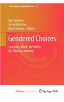 Gendered Choices