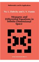 Measures and Differential Equations in Infinite-Dimensional Space