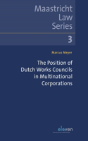 Position of Dutch Works Councils in Multinational Corporations