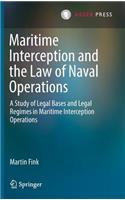 Maritime Interception and the Law of Naval Operations