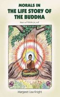 Morals in the Life Story of the Buddha: Stories and Activities for Youth