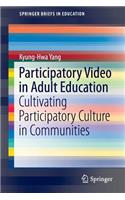 Participatory Video in Adult Education