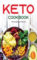 Keto Cookbook: For Women After 50