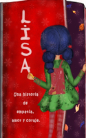 Lisa, una historia de empatía, amor y coraje