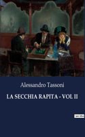 Secchia Rapita - Vol II