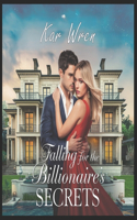 Falling For The Billionaire's Secrets