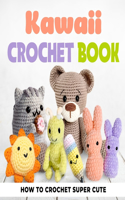 Kawaii Crochet Book