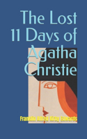Lost 11 Days of Agatha Christie