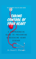Taking Control of Your Heart