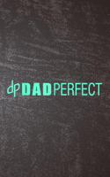 Final Planning Book - Mens Dad Perfect Fathers Day