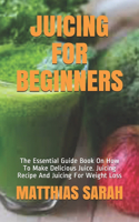 Juicing for Beginners