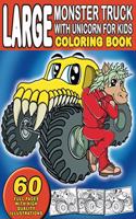 Large Monster Truck With Unicorn For Kids Coloring Book