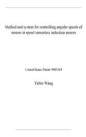 Method and system for controlling angular speeds of motors in speed sensorless induction motors