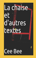 La chaise et d'autres textes