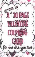 grown up 30 Page Valentine Coloring Card for the one you love