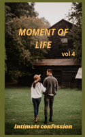 Moment of life (vol 4)