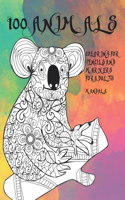 Mandala Coloring for Pencils and Markers for Adults - 100 Animals