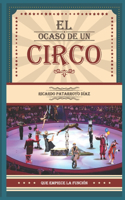 El Ocaso de Un Circo